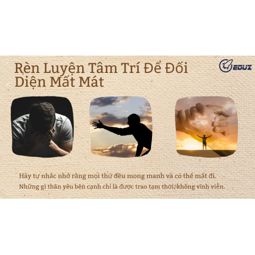 3. Rèn luyện tâm trí để đối diện mất mát